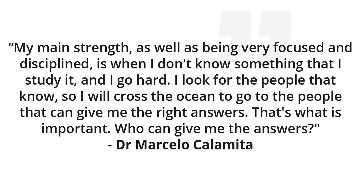 Dr Marcelo Calamita Quote