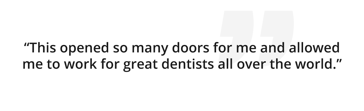 Work with great dentists all over the world quote image